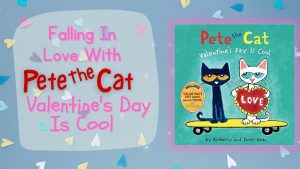 Pete-the-Cat-Valentines-Day-Is-Cool-