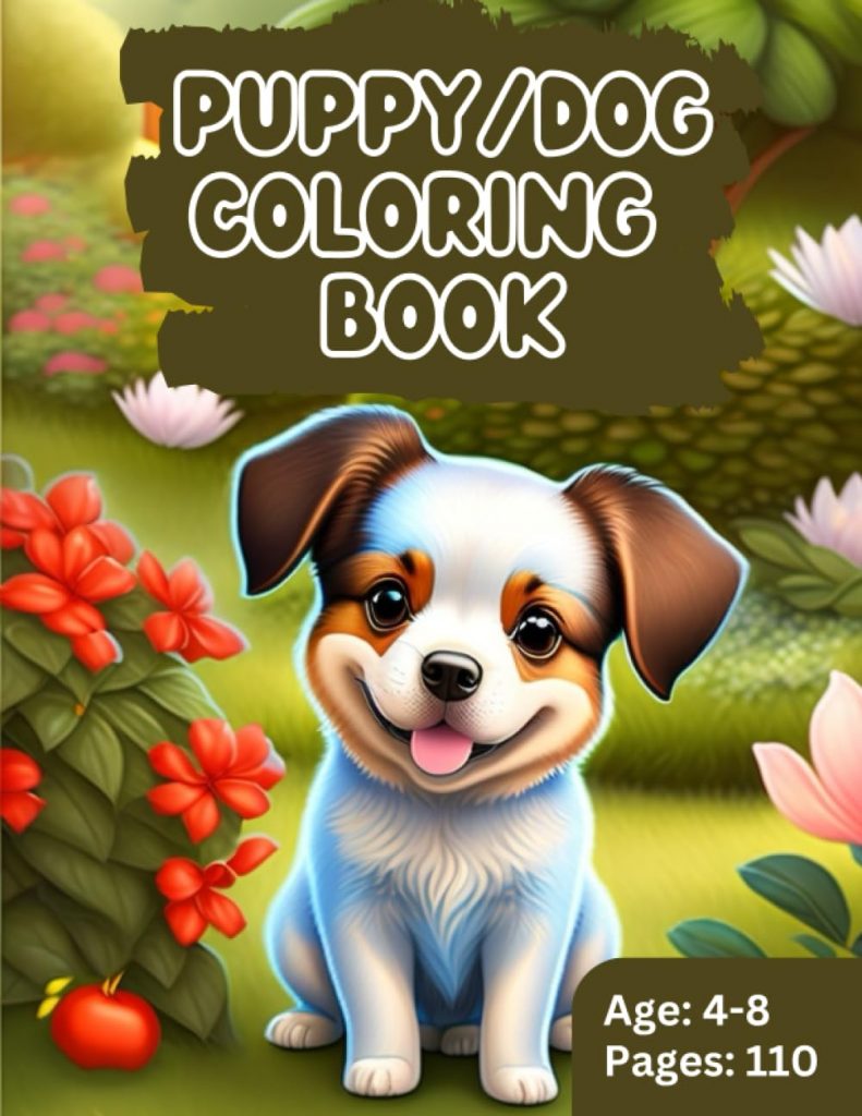 Cute Dogs Coloring Pages For Kids Age 4-8 : 12 Adorable Cartoon Dogs &  Puppies