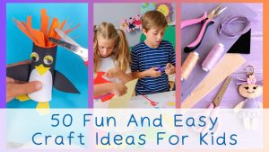 Craft Ideas For Kids